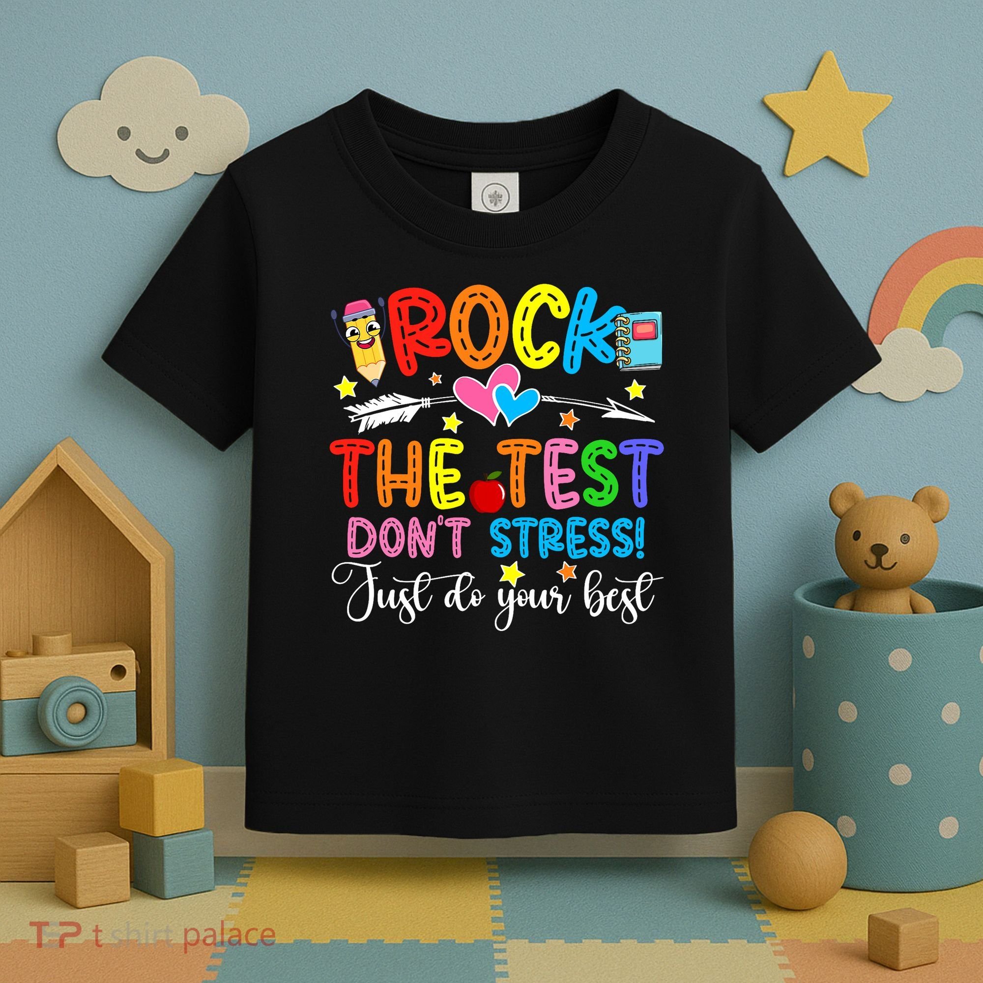 Rock The Test Don't Stress Do Your Best Testing Day Teacher  Toddler T-Shirt