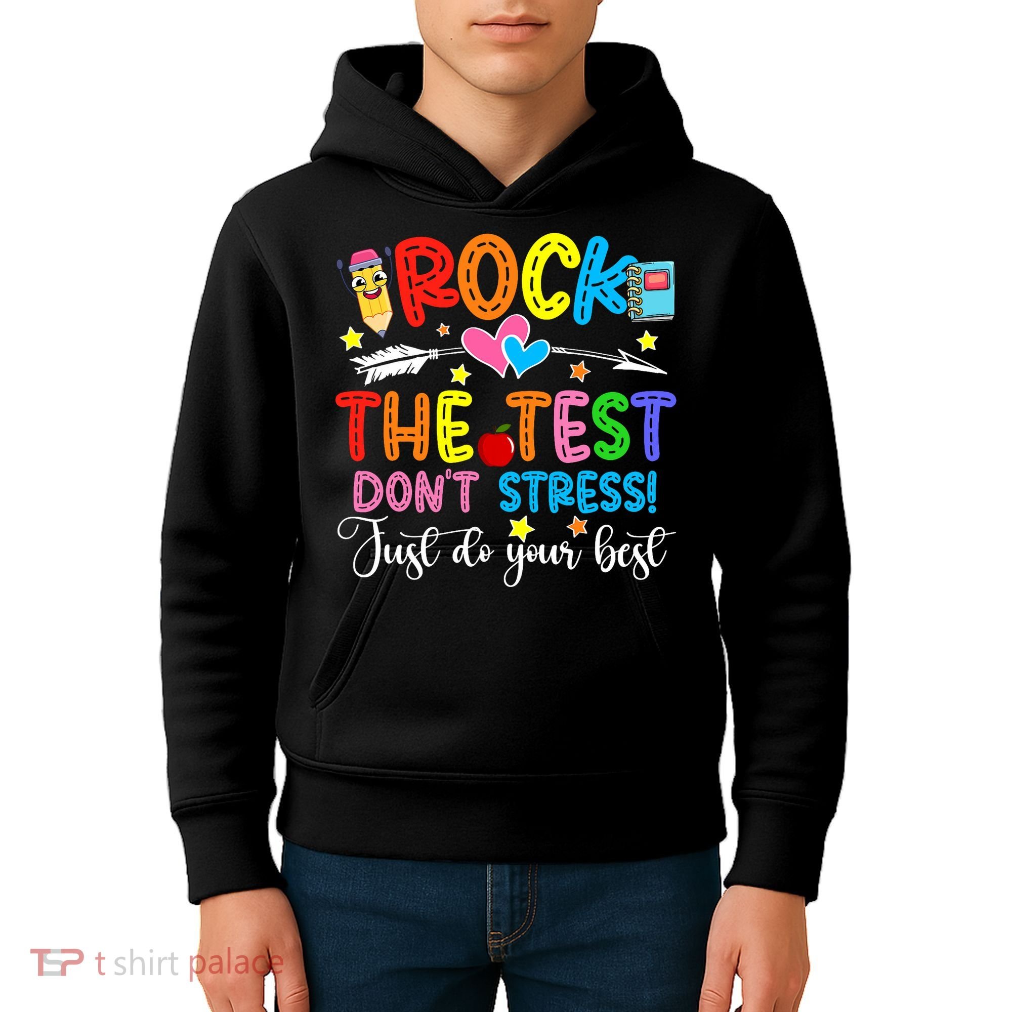 Rock The Test Don't Stress Do Your Best Testing Day Teacher  Kids Hoodie
