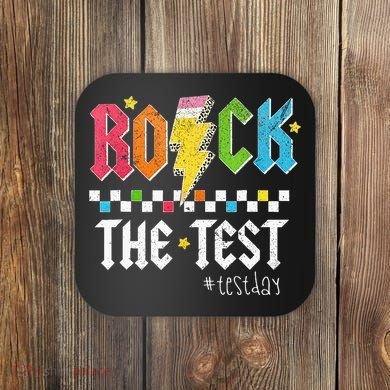 Rock The Test Testing Day Retro Motivational Teacher Coaster