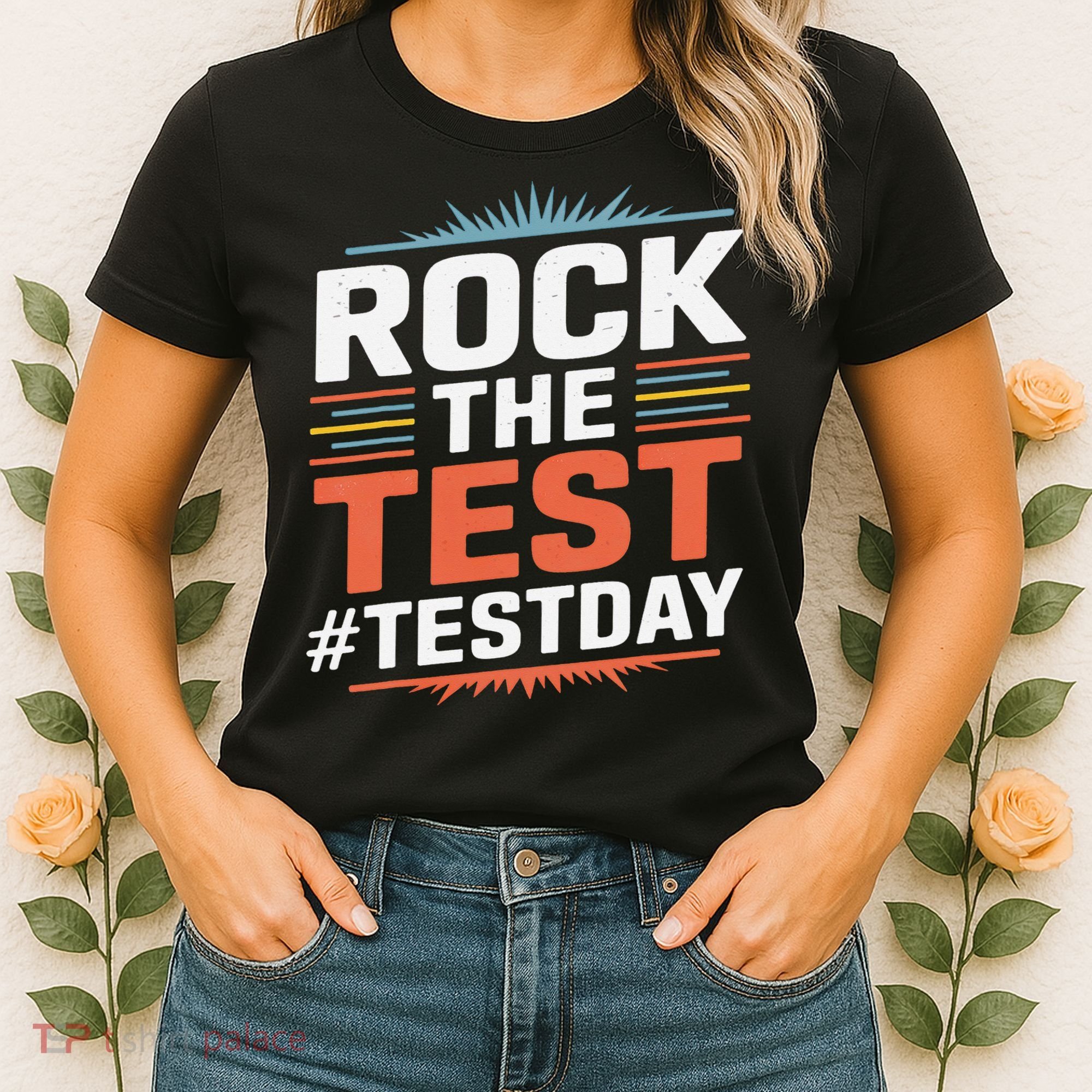 Rock The Test Outfit For Students And Teachers On Exam Day Women's T-Shirt