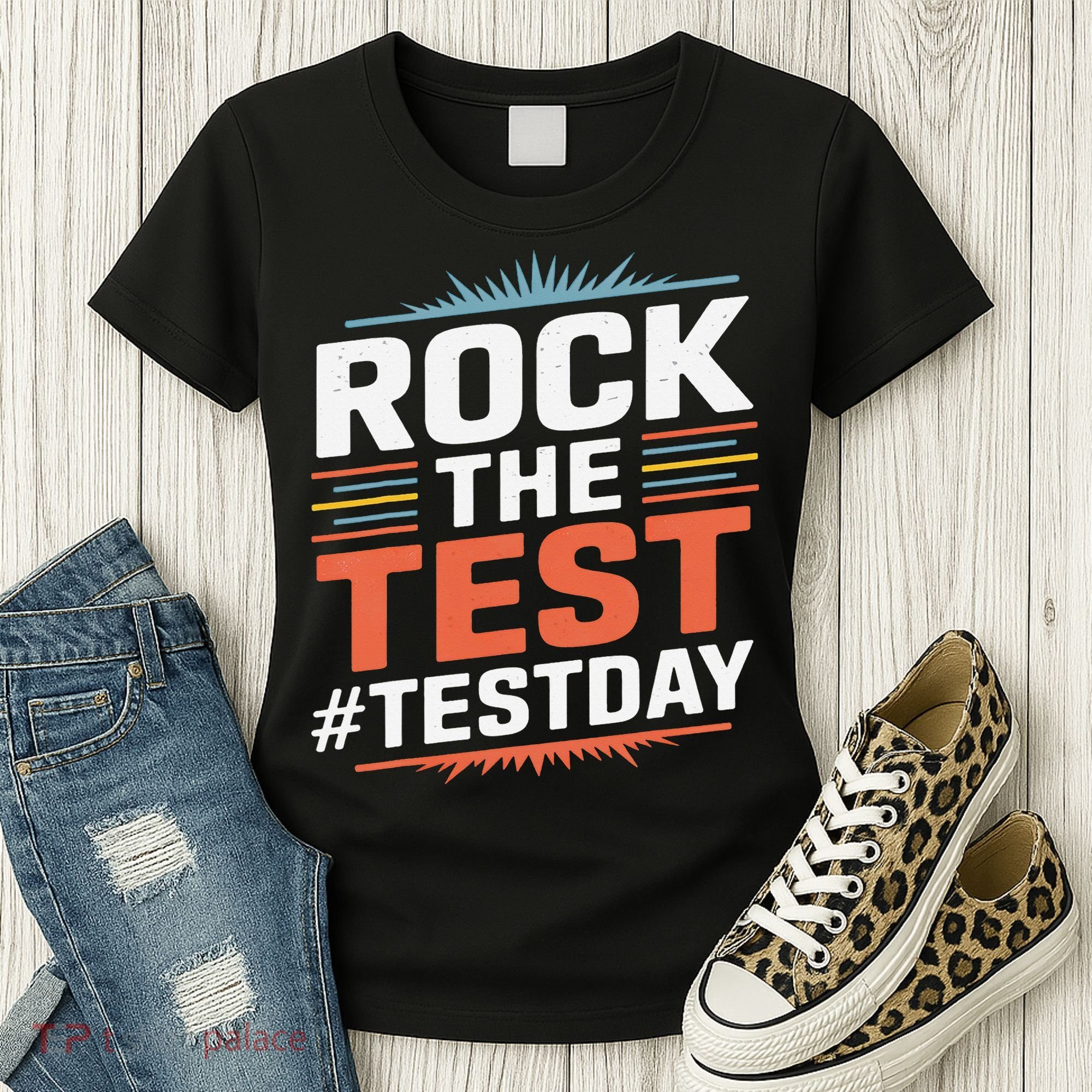 Rock The Test Outfit For Students And Teachers On Exam Day Women's T-Shirt