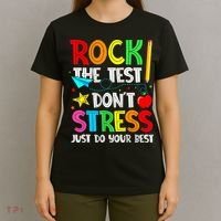 Rock The Test Don't Stress Just Do Your Best Funny Testing  T-Shirt thumb 4