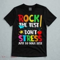 Rock The Test Don't Stress Just Do Your Best Funny Testing  T-Shirt thumb 5