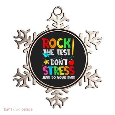 Rock The Test Don't Stress Just Do Your Best Funny Testing  Ornament