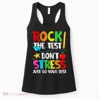 Rock The Test Don't Stress Just Do Your Best Funny Testing  Women's Tank Top thumb 0