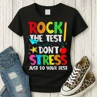 Rock The Test Don't Stress Just Do Your Best Funny Testing  Women's T-Shirt thumb 3