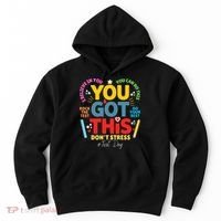 Rock The Test Dont Stress You Got This Teacher Testing Day  Hoodie thumb 0