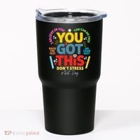 Rock The Test Dont Stress You Got This Teacher Testing Day  Tumbler thumb 0