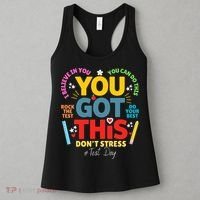 Rock The Test Dont Stress You Got This Teacher Testing Day  Women's Tank Top thumb 3