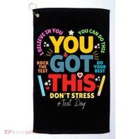Rock The Test Dont Stress You Got This Teacher Testing Day  Golf Towel thumb 0