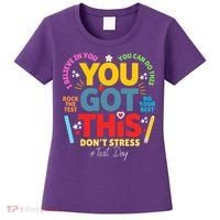 Rock The Test Dont Stress You Got This Teacher Testing Day  Women's T-Shirt thumb 0