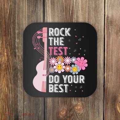 Rock The Test Do Your Best Testing Day Teachers Students Coaster