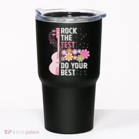 Rock The Test Do Your Best Testing Day Teachers Students Tumbler thumb 0