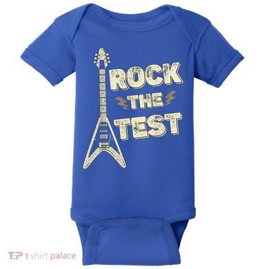 Rock The Test Guitar Teacher Test Day Testing Day Teacher Baby Bodysuit