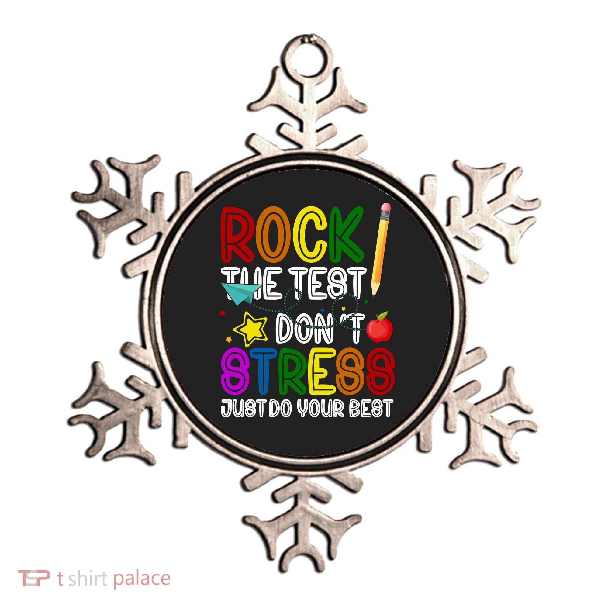Rock The Test Don't Stress Just Do Your Best Educational Ornament