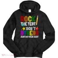 Rock The Test Don't Stress Just Do Your Best Educational Tie Dye Hoodie thumb 0