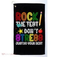 Rock The Test Don't Stress Just Do Your Best Educational Golf Towel thumb 0