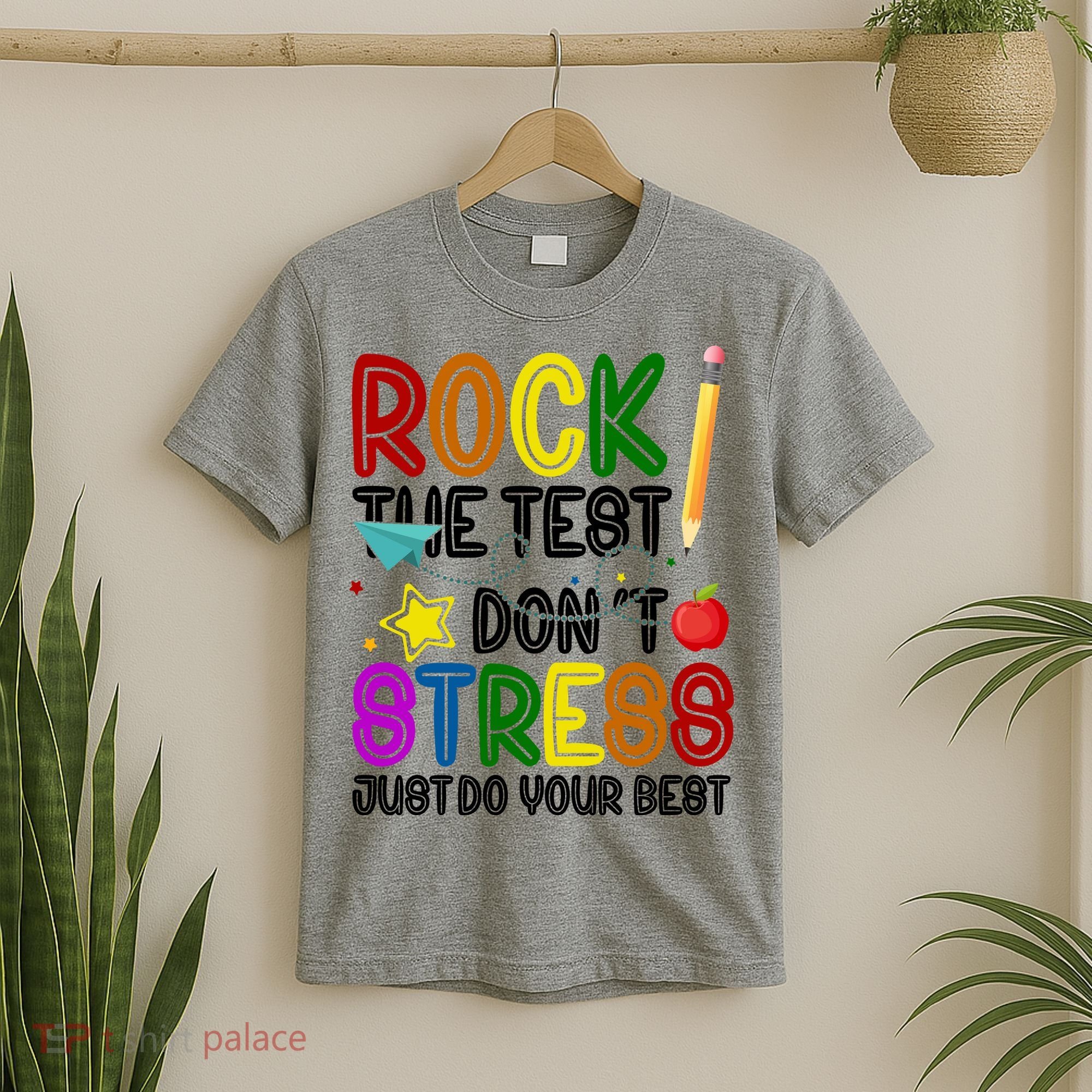 Rock The Test Don't Stress Just Do Your Best Educational T-Shirt