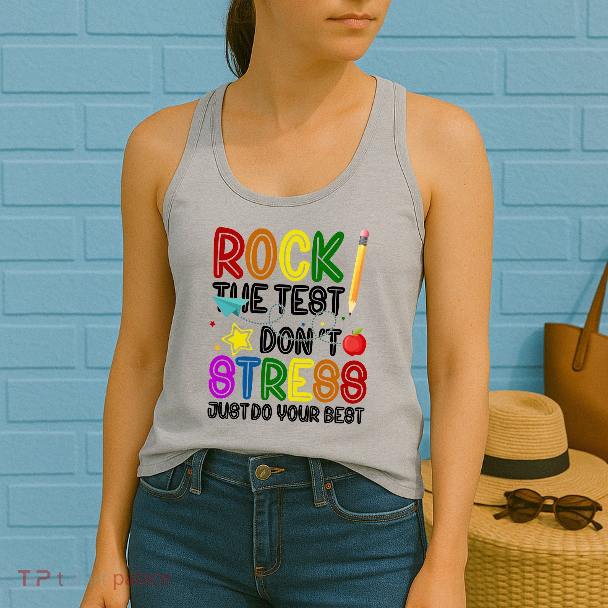 Rock The Test Don't Stress Just Do Your Best Educational Women's Tank Top