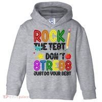 Rock The Test Don't Stress Just Do Your Best Educational Toddler Hoodie thumb 0