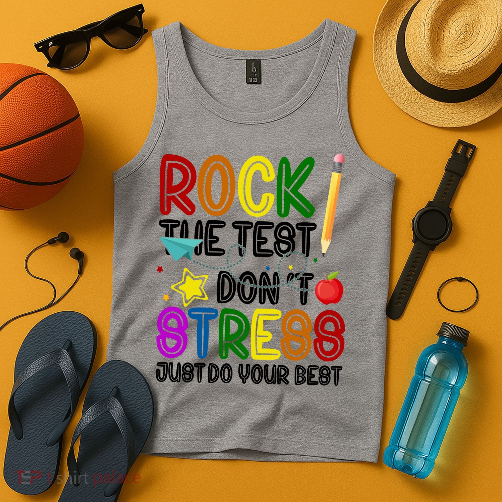 Rock The Test Don't Stress Just Do Your Best Educational Tank Top