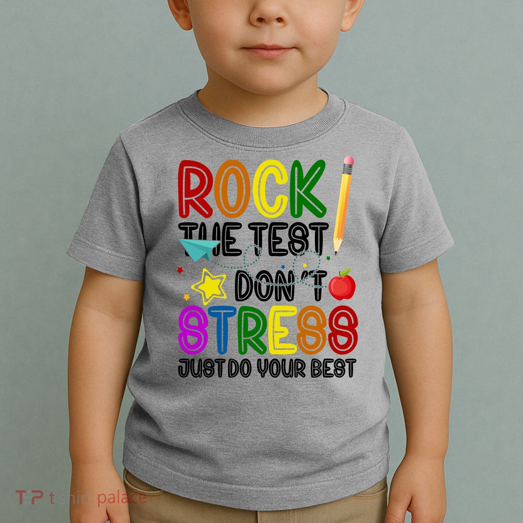 Rock The Test Don't Stress Just Do Your Best Educational Toddler T-Shirt