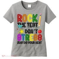 Rock The Test Don't Stress Just Do Your Best Educational Women's T-Shirt thumb 0