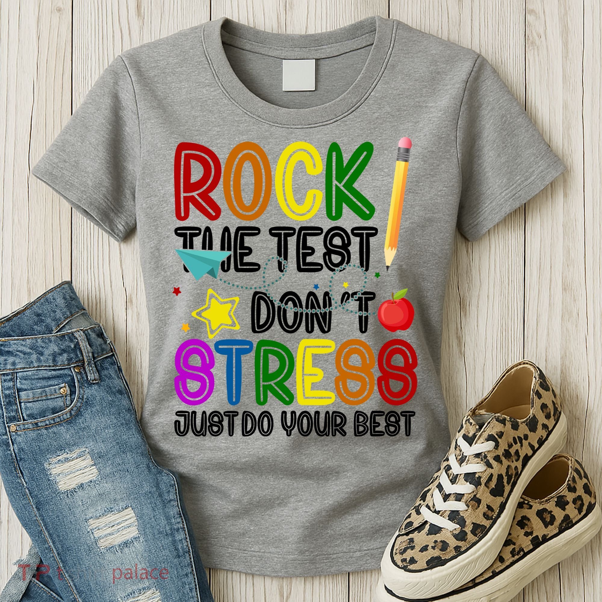 Rock The Test Don't Stress Just Do Your Best Educational Women's T-Shirt