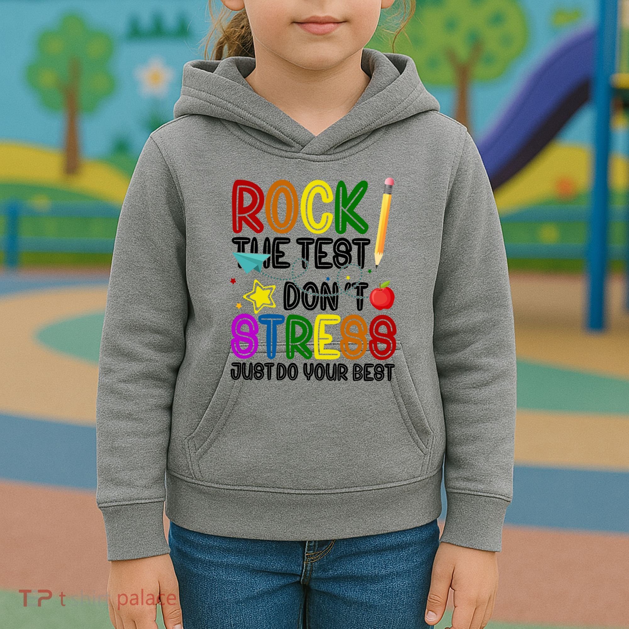 Rock The Test Don't Stress Just Do Your Best Educational Kids Hoodie