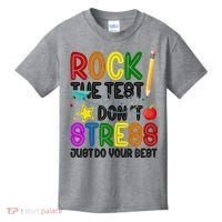 Rock The Test Don't Stress Just Do Your Best Educational Kids T-Shirt thumb 0