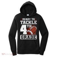 Ready To Tackle Fourth Grade First Day Of School Football Women's Hoodie thumb 0