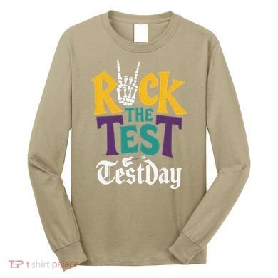 Rock The Test Testing Day Hand Skeleton Teacher Student Long Sleeve Shirt