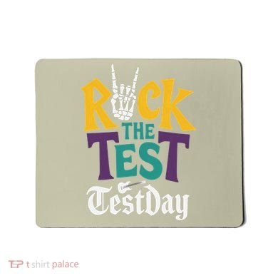 Rock The Test Testing Day Hand Skeleton Teacher Student Mousepad