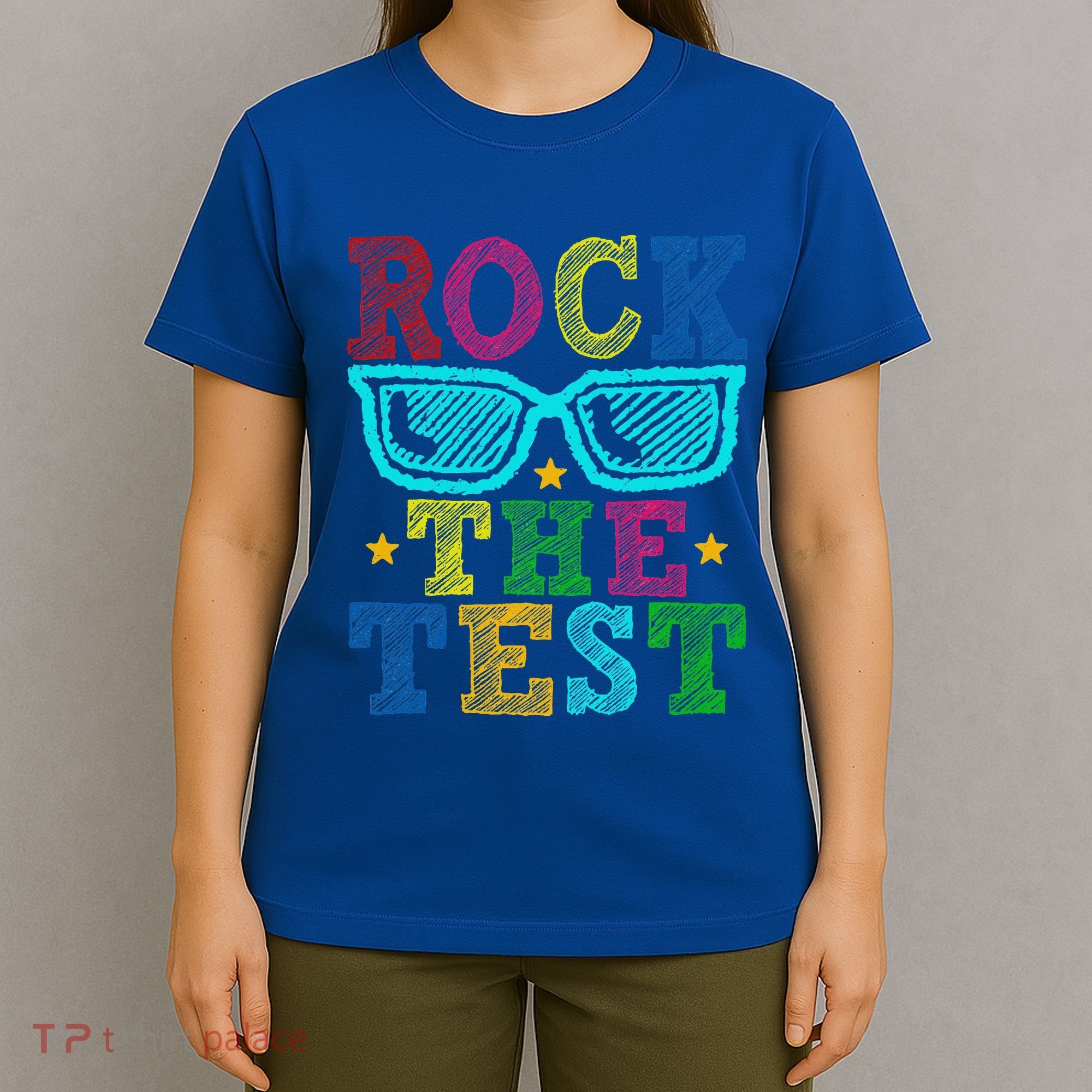Rock The Test Testing Day Teacher T-Shirt