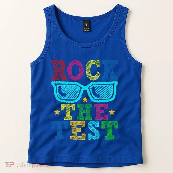 Rock The Test Testing Day Teacher Tank Top