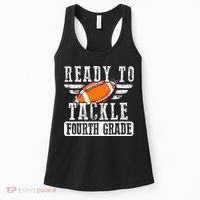Ready To Tackle Fourth Grade Football Ball Back To School Women's Tank Top thumb 0
