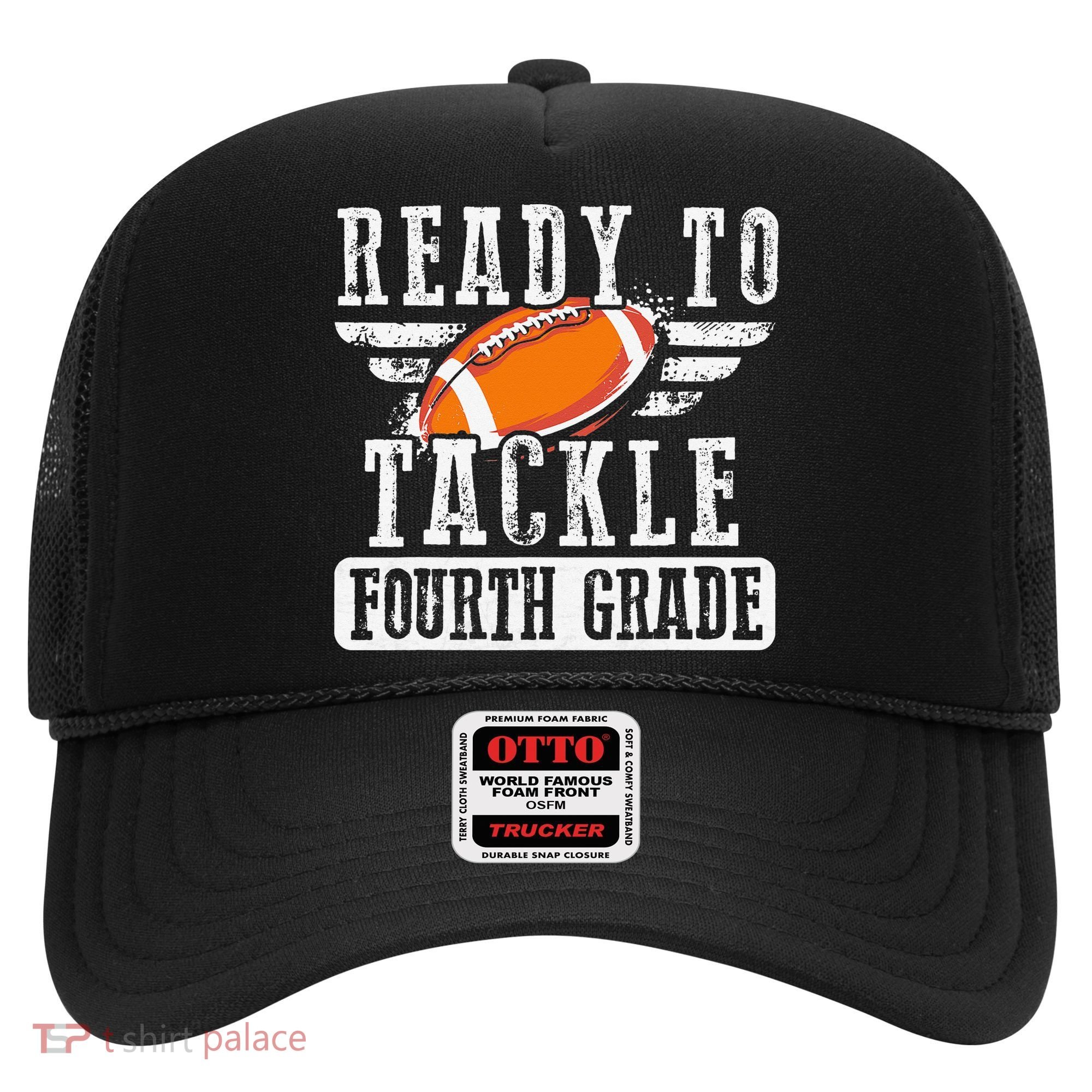 Ready To Tackle Fourth Grade Football Ball Back To School Hat