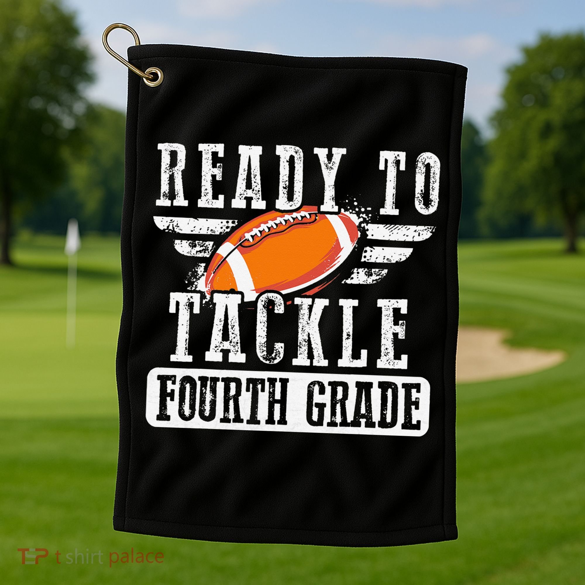 Ready To Tackle Fourth Grade Football Ball Back To School Golf Towel