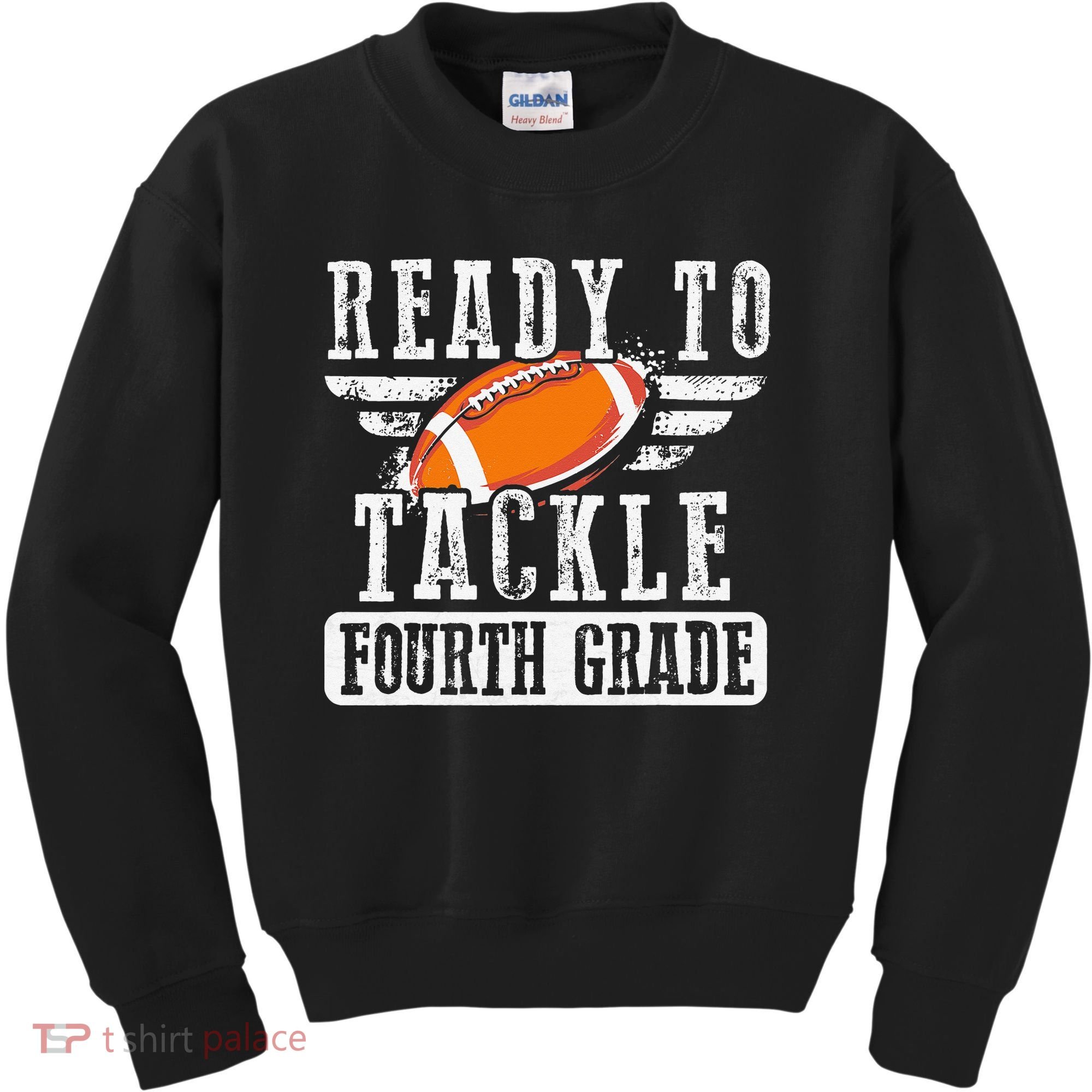 Ready To Tackle Fourth Grade Football Ball Back To School Kids Sweatshirt
