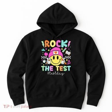 Rock The Test Testing Day Motivational Teachers Students Hoodie