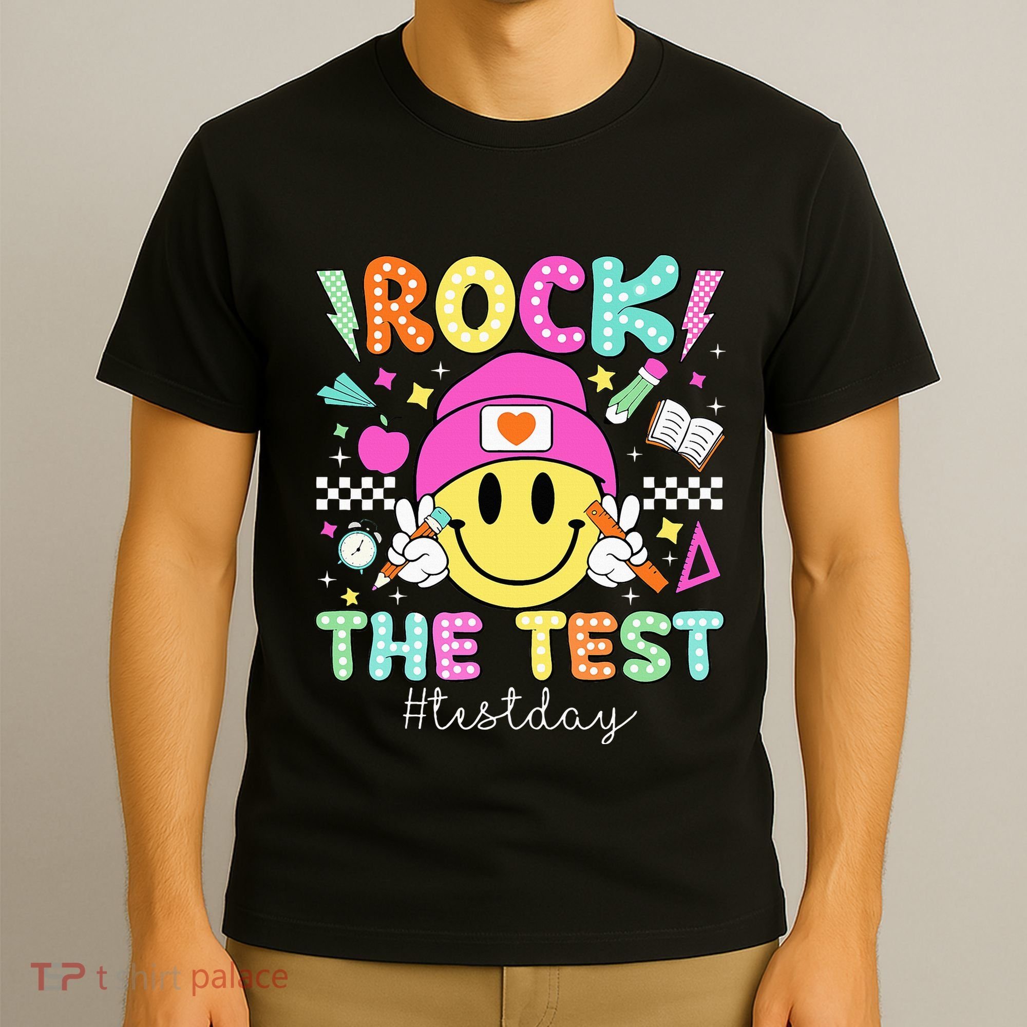 Rock The Test Testing Day Motivational Teachers Students T-Shirt