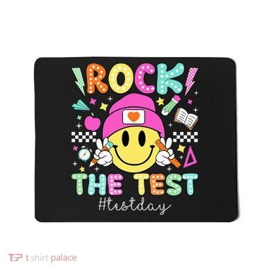 Rock The Test Testing Day Motivational Teachers Students Mousepad