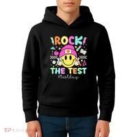 Rock The Test Testing Day Motivational Teachers Students Kids Hoodie thumb 4