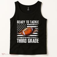 Ready To Tackle Third Grade Football Happy First School Day Tank Top thumb 2