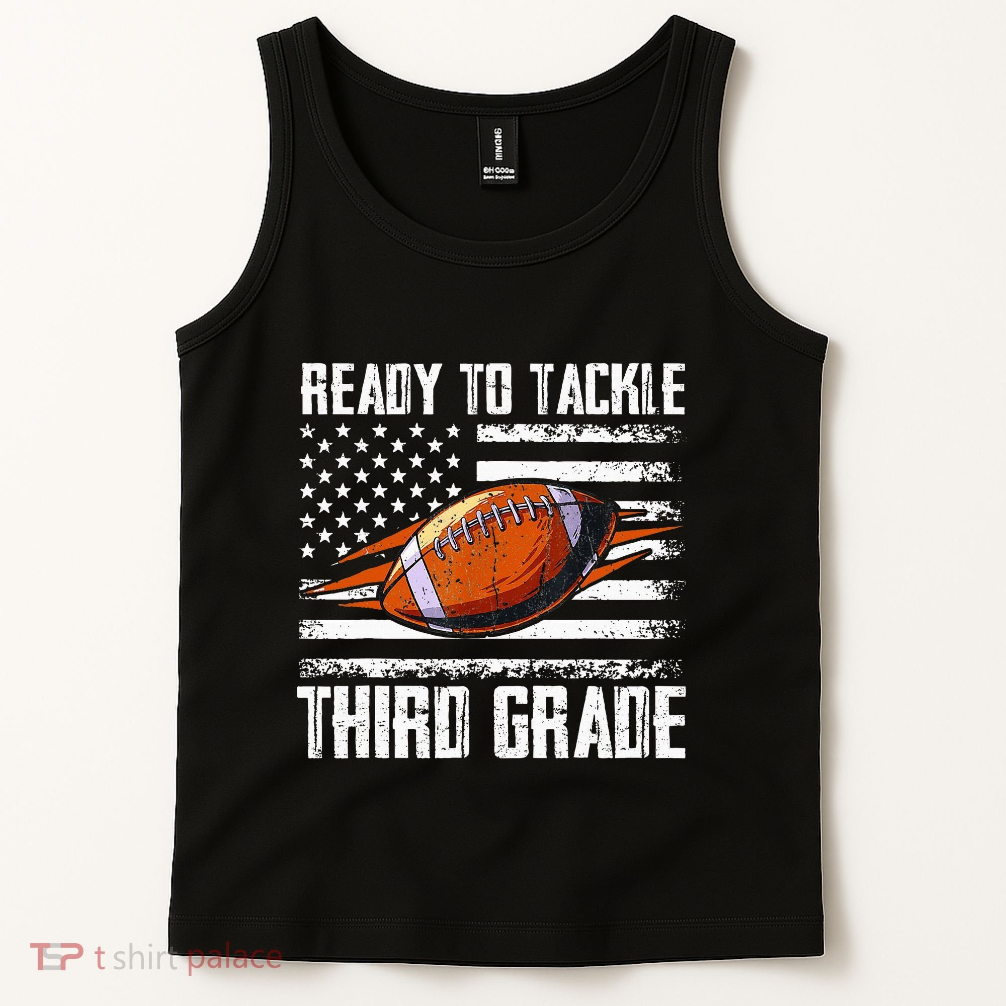 Ready To Tackle Third Grade Football Happy First School Day Tank Top