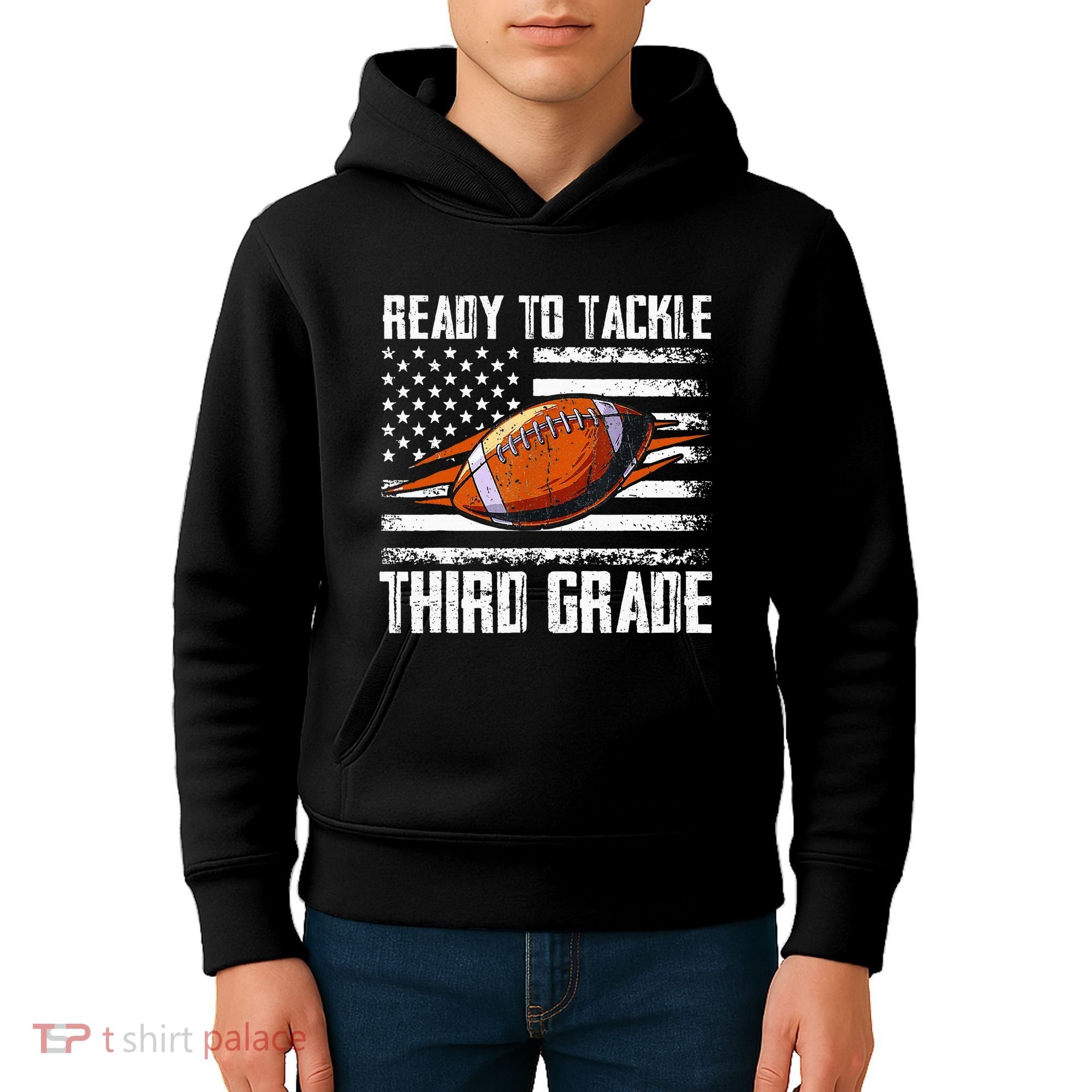 Ready To Tackle Third Grade Football Happy First School Day Kids Hoodie