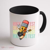 Rock The Test Dont Stress Just Do Your Best Teacher Testing Coffee Mug thumb 1