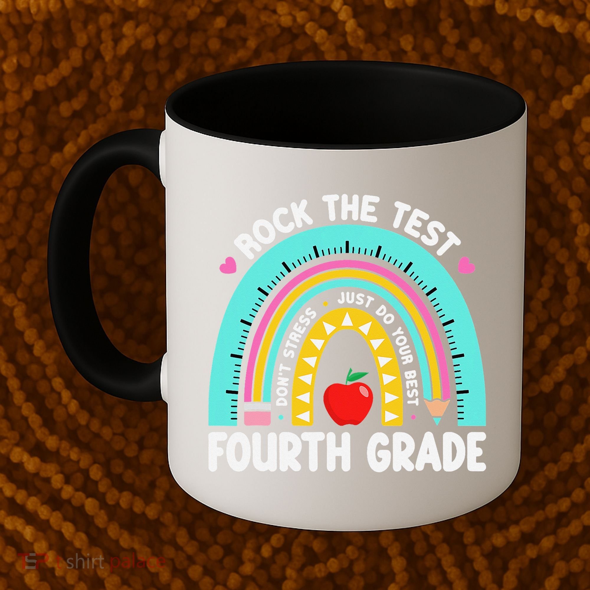 Rock The Test Day 4th Grade Teacher Fourth Grade Testing Coffee Mug