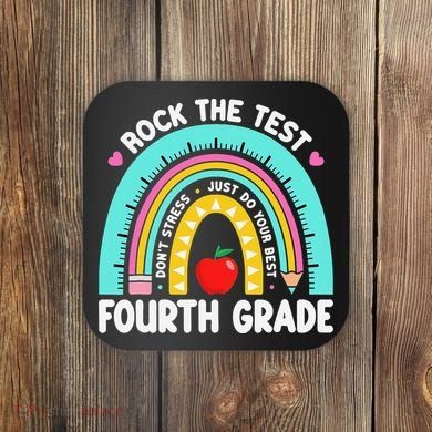Rock The Test Day 4th Grade Teacher Fourth Grade Testing Coaster