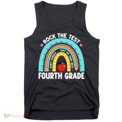 Rock The Test Day 4th Grade Teacher Fourth Grade Testing Tank Top